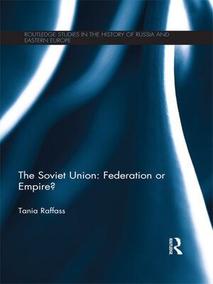cover image of The Soviet Union--Federation or Empire?